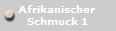 Afrikanischer 
Schmuck 1
