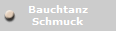 Bauchtanz
Schmuck