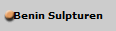 Benin Sulpturen