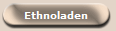 Ethnoladen 