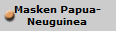 Masken Papua-
Neuguinea