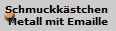 Schmuckkstchen 
Metall mit Emaille