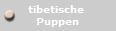tibetische 
Puppen